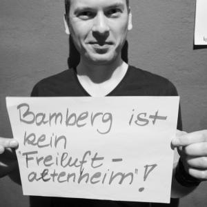 Bamberg ist kein Freiluftaltenheim Bamberg ist kein Freiluftaltenheim